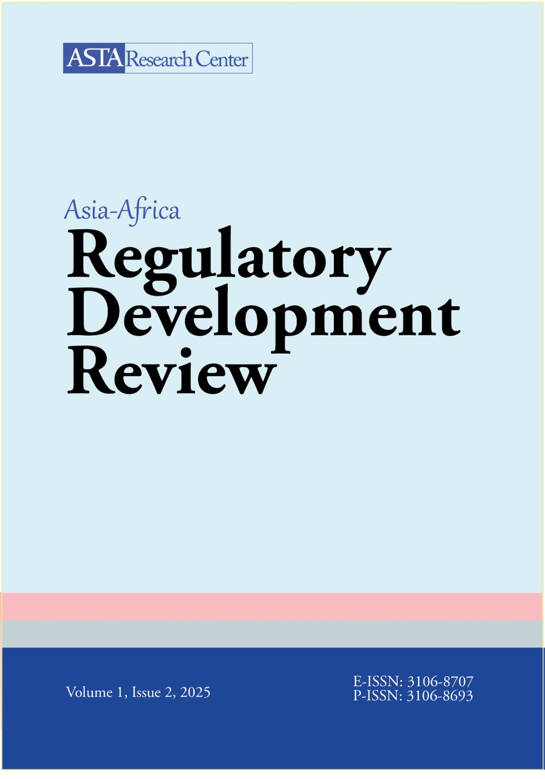 					View Vol. 1 No. 2 (2025): Asia Africa Regulatory Development Review (In Press)
				